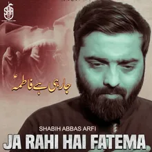 Jaa Rahi Hai Fatima