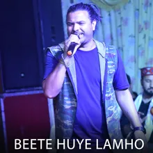 Beete Huye Lamho