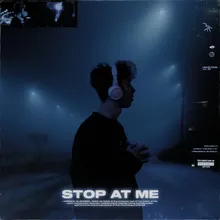 Stop At Me