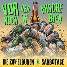 Vor der Mische noch'n Bier