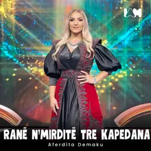 Ranë n'Mirditë tre Kapedana