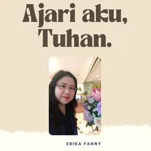 Ajari Aku Tuhan