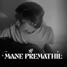 MANE PREMATHIL