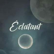 Éclatant