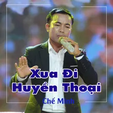 Xua Đi Huyền Thoại