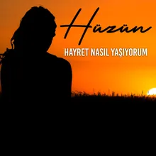 Hayret Nasıl Yaşıyorum