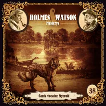 Holmes & Watson Mysterys Folge 35 - Canis vocatur Mycroft