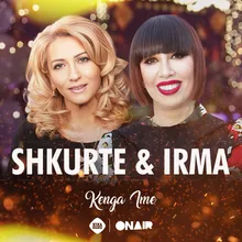 Shkurte Fejza & Irma Libohova - Kënga ime