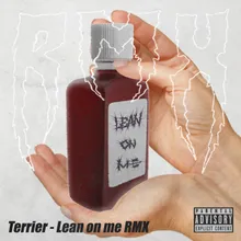 LEAN ON ME RMX