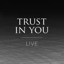 Trust In You