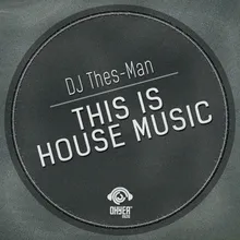 This Is The House Music