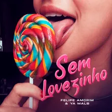 Sem Lovezinho