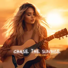 Chase the Sunrise