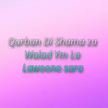 Qurban Di Shama za Walad Ym La Lawoono sara