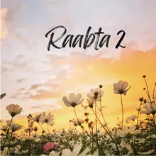 Raabta 2