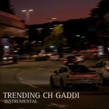 Trending Ch Gaddi