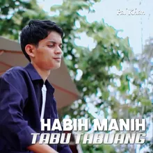 Habih Manih Tabu Tabuang