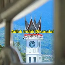 Adiak Indak Dikanalai