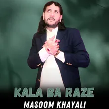 Kala Ba Raze