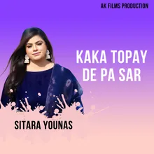 Kaka Topay De Pa Sar