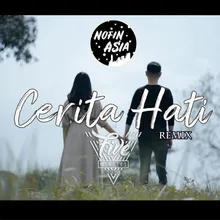 DJ CERITA HATI (TERSIKSA HATI SAAT KAU JAUH DISANA) REMIX