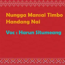 Nungga Mansai Timbo Handang Nai