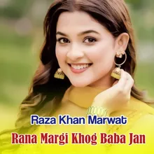Rana Margi Khog Baba Jan