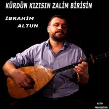 Kürdün Kızısın Zalim Birisin