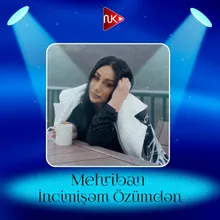 İncimişəm Özümdən