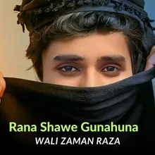 Rana Shawe Gunahuna