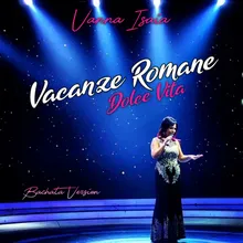 Vacanze romane / Dolce vita