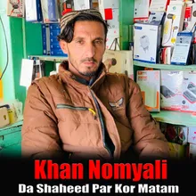 Da Shaheed Par Kor Matam