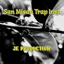 San Misan Trap Inst