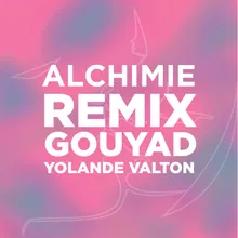 Alchimie Remix Gouyad