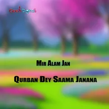 Qurban Dey Saama Janana
