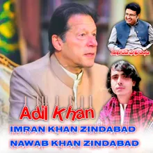 Imran Khan Zindabad Nawab Khan Zindabad