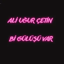 Bi Gülüşü Var