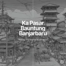 Ka Pasar Bauntung Banjarbaru