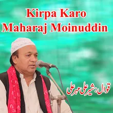 Kirpa Karo Maharaj Moinuddin