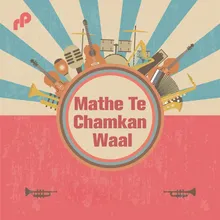 Mathe Te Chamkan Waal
