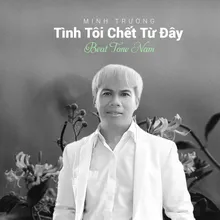 Tình Tôi Chết Từ Đây