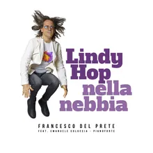 Lindy hop nella nebbia