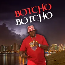 BOTCHO BOTCHO