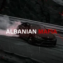 ALBANIAN MAFIA