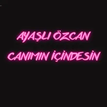 Canımın İçindesin