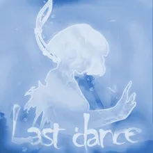 Last dance