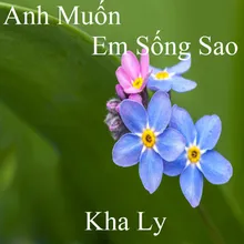 Ánh Trăng Nói Hộ Lòng Tôi 2