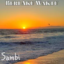 Berikan Aku Waktu