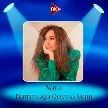 Darıxmağa Qoyma Məni