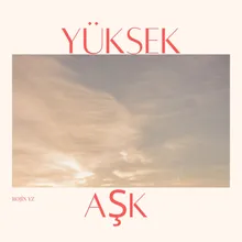 Yüksek Aşk